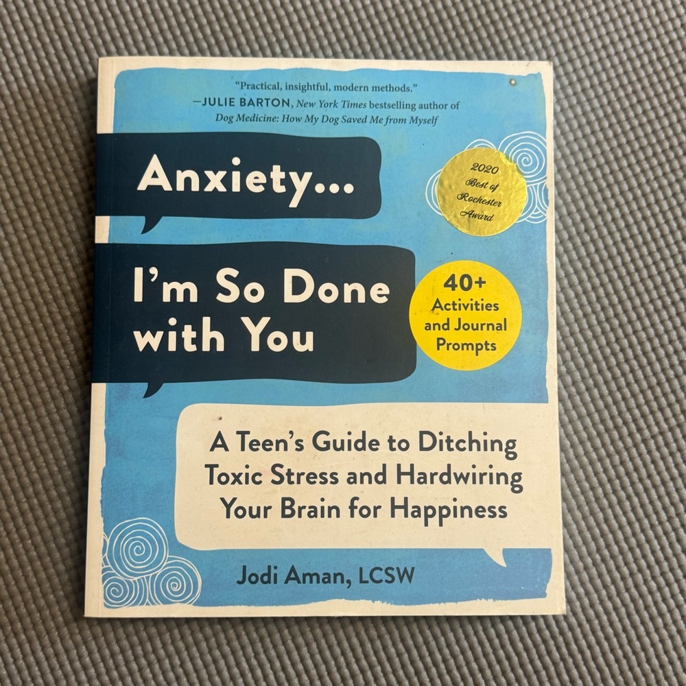 Anxiety Book “Anxiety, I’m So Done with You!” teen/adult anxiety recovery guide